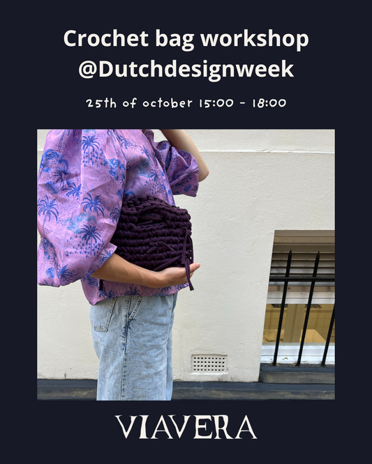 Crochet Bag Workshop @Dutch Design Week 25 October afternoon