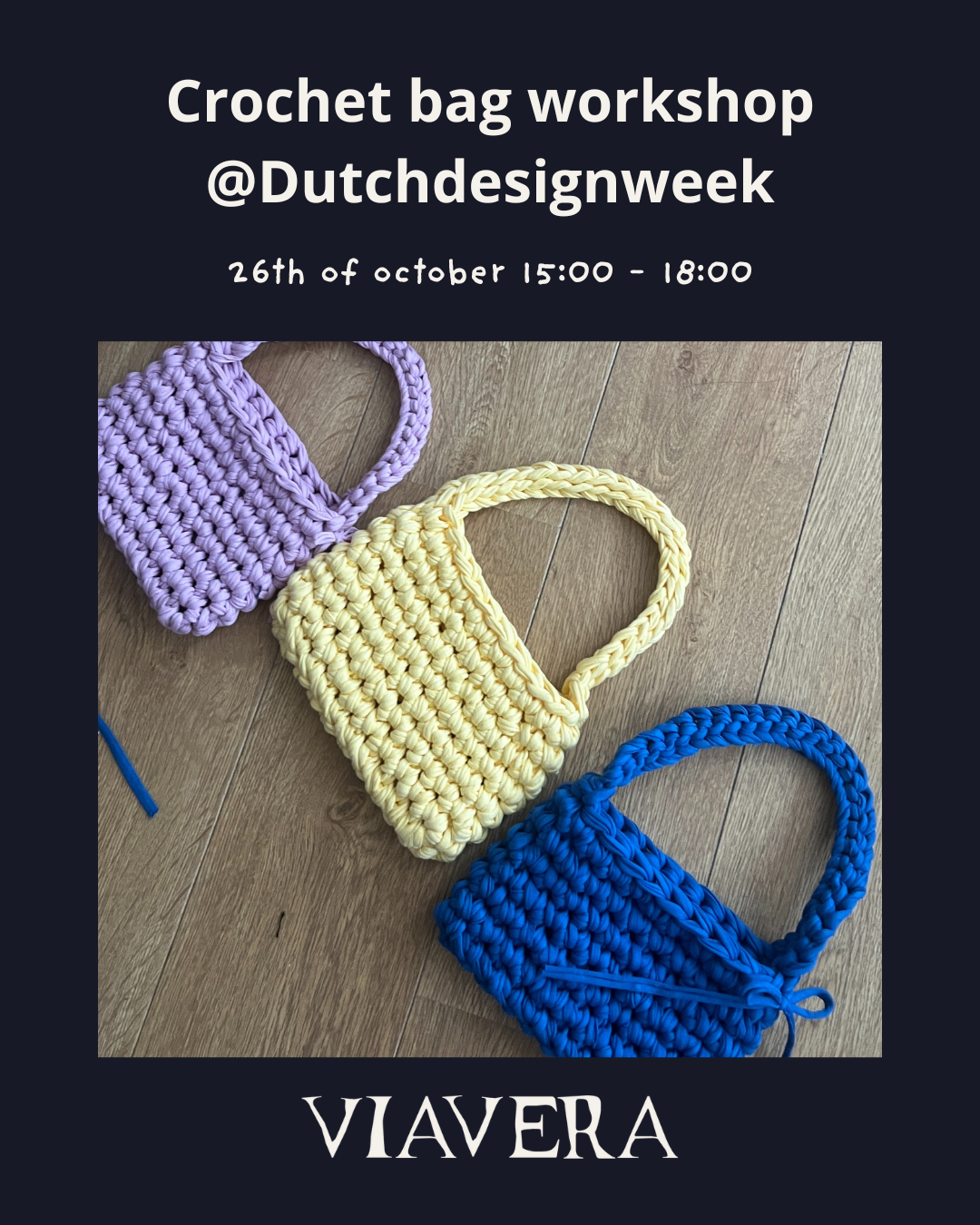 Crochet Bag Workshop @Dutch Design Week 26 October afternoon